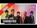Ungu - Sahabatku (Video Lirik)