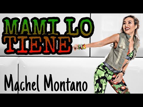 MAMI LO TIENE - MACHEL MONTANO | MEGA MIX 64 | MICHELLE VO | ZUMBA FITNESS | Dance Workout