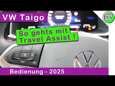 VW Taigo Bedienung Travel Assist und  ACC  mit DSG 2025