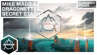 FLASHBACK: Mike Mago &amp; Dragonette - Secret Stash (Official Audio)