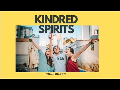 Unveiling Soul Connections: The Power of Kindred Spirits in a Attraction-Based Universe