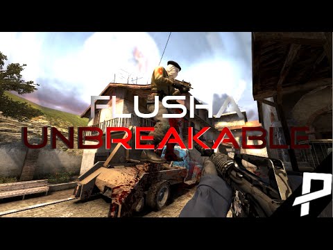 CS:GO flusha - Unbreakable (Fragmovie)