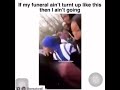 Fbg Duck Slide Sung At A Funeral