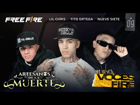 ARTESANOS DE LA MUERTE - Lil Chris @Tito_Ortega y @NueveSiete097   Voces on Fire Cap. 9 🔥