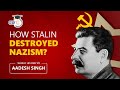 Joseph Stalin - Role of Stalin in World War II by Aadesh Singh | World History for UPSC CSE