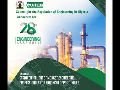 COREN 28th Engineering Assembly Council For the Regulation of Engineering in Nigeria (COREN)