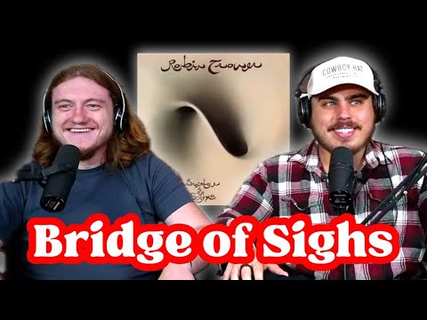 Bridge of Sighs - Robin Trower | Andy & Alex FIRST TIME REACTION!