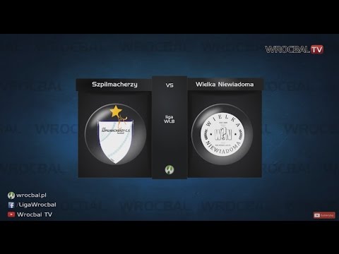 WROCBAL: Szpilmacherzy - Wielka Niewiadoma 8:0