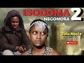 ISODOMA NEGOMORA ZULU MOVIE PART 2 Trending Fyp Movie
