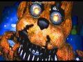 Nightmare Freddy Sings FNAF TLTS