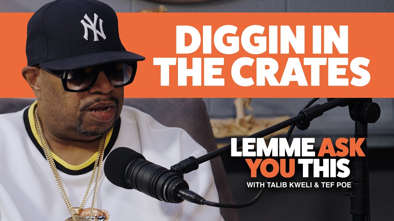 Diggin In The Crates - Lemme Ask You This With Talib Kweli & Tef Poe