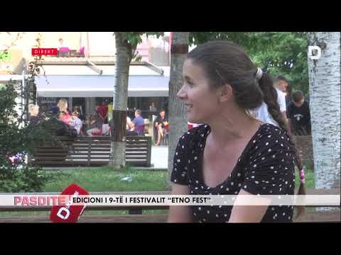 Lidhja Direkte PasDite 30 Korrik 2019 - Edicioni i 9-të i festivalit “Etno Fest”