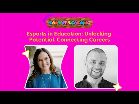 Esports in Education: Unlocking Potential, Connecting Careers