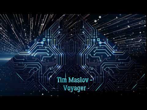 Tim Maslov - Voyager,