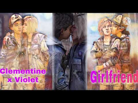 Clementine And Violet || Girlfriend [AMV]