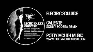 Electric Soulside 'Caliente' (Sonny Fodera Remix)