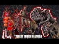 Meet The Tallest Tribes Of Africa Dinka People Maasai Tribe And More