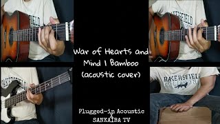 War of Heart and Minds | Bamboo (acoustic cover)