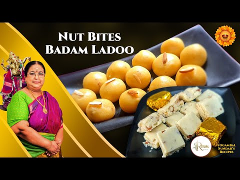 Recipe 641: Diwali Special- Nut Bites & Badam Ladoo.