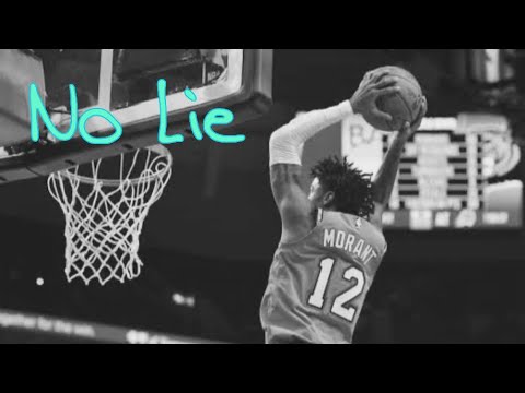 Ja Morant Mix ~ "No Lie"