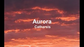 Catharsis - Aurora
