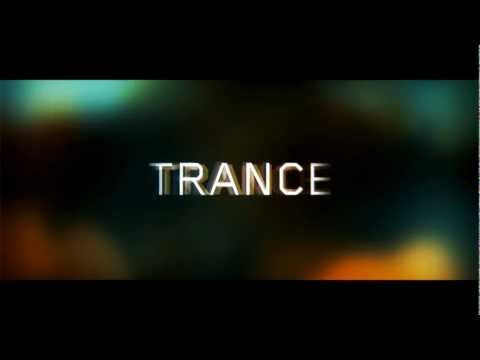 TRANCE | International Trailer