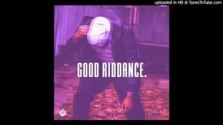 Dru Bex - Good Riddance