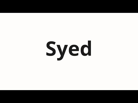 How to pronounce Syed