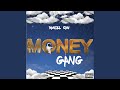 Money Gang