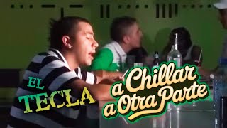 EL TECLA - A Chillar A Otra Parte (Video Clip Oficial)