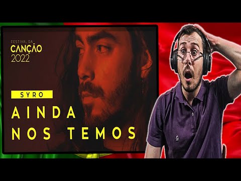 Italian Reacts To SYRO – Ainda nos Temos | Festival da Canção 2022