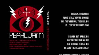 Pearl Jam - Let The Records Play - Lyrics