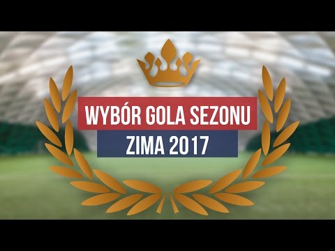 Wybór Gola Sezonu ZIMA 2017