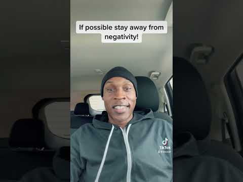 Stay away from negative people!