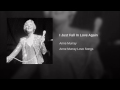 I Just Fall In Love Again de Anne Murray