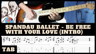 Spandau Ballet Be Free With Your Love Cover |  Guitar Tab | Tutorial | Lesson