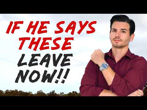 7 Things Men Say That Are Big Red Flags