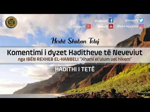 Komentimi i dyzet Haditheve të Neveviut - Hadithi i tetë - Shaban Tolaj