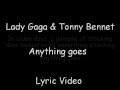Lady Gaga , Tony Bennet - Anything goes Lyrics