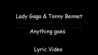 Lady Gaga , Tony Bennet - Anything goes Lyrics