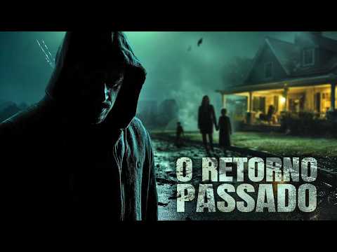 O Retorno Passado | Dublagem Exclusiva | Novo Filme De Terror Hd Dublado Em Português