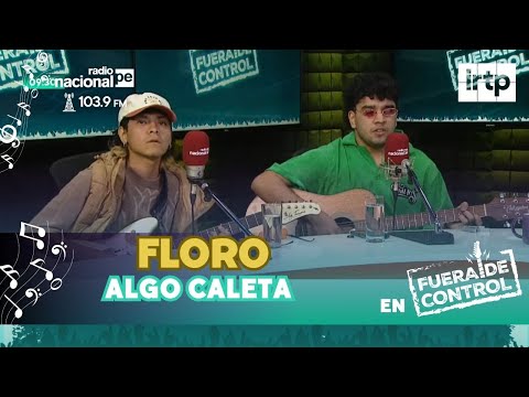 ALGO CALETA - FLORO (EN VIVO desde RADIO NACIONAL DEL PERÚ) | POP | POP CONERO | POP ALTERNATIVO