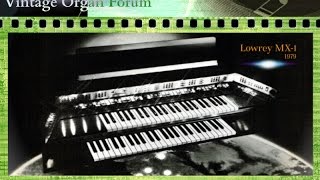 Video thumbnail for Lowrey MX-1 ... with Jack Cookerly by The Organ Jukebox