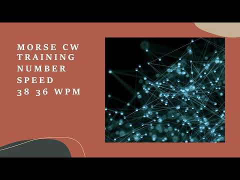 Morse CW Training Number 38 36 WPM