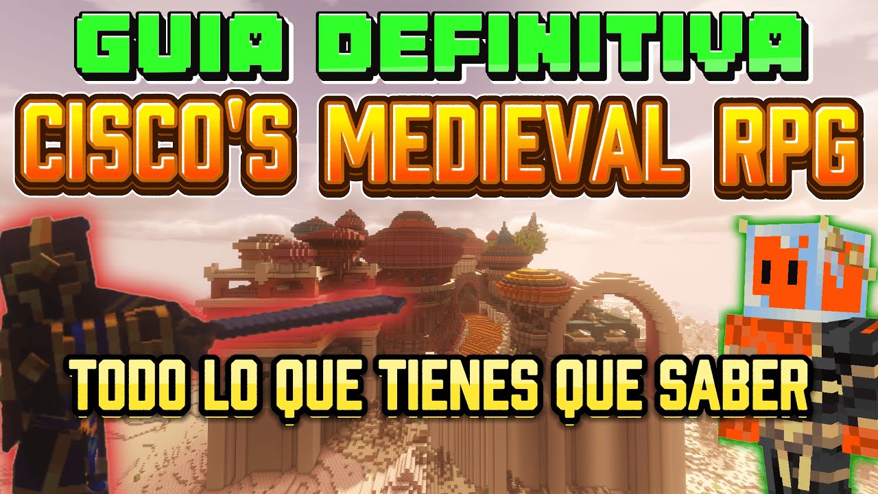 Guía Completa de Cisco's Fantasy Medieval RPG – Cómo Sobrevivir y Progresar en este Modpack Medieval