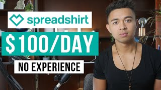 How To Make Money With Spreadshirt in 2024 (For Beginners)