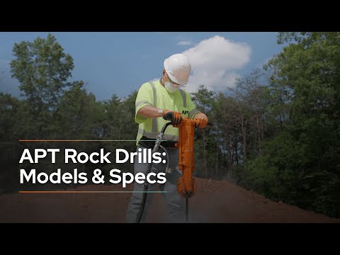 APT Rock Drills Models & Specifications | Choosing the Right Tool