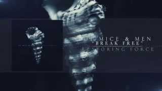 Of Mice &amp; Men - Break Free