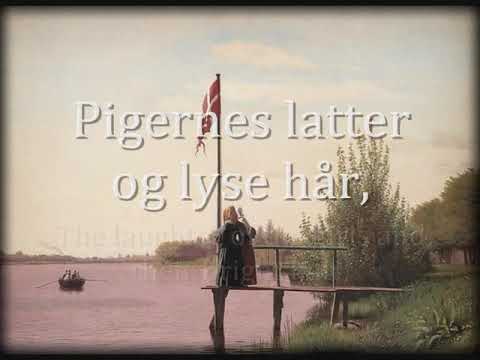 "Danmark, nu blunder den lyse nat" - Danish Patriotic Song