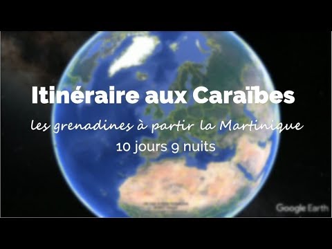 Grenadines Cruise - from Martinique to the Tobago Cays - Video Itinerary